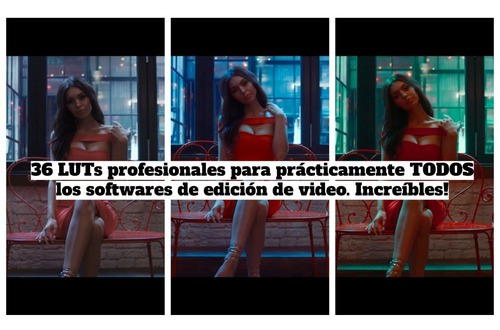 36 Filtros Luts Para Todos Los Software Edición De Video