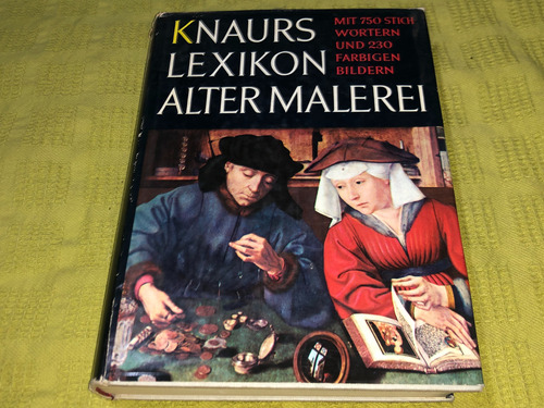 Knaurs Lexikon Alter Malerei - Joachim Fernau - Droemersche