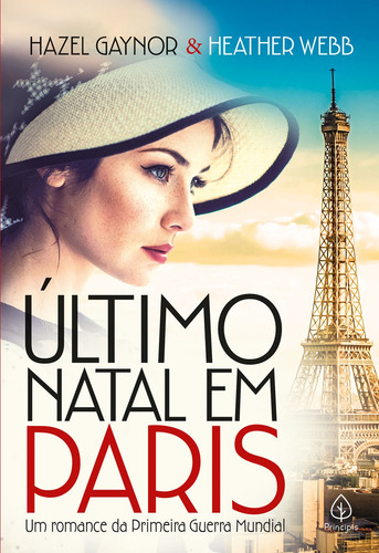 Último Natal em Paris, de Gaynor, Hazel. Ciranda Cultural Editora E Distribuidora Ltda., capa mole em português, 2022