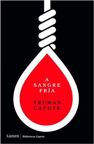 A Sangre Fría - Ed. Aniversario - Truman Capote - Lumen