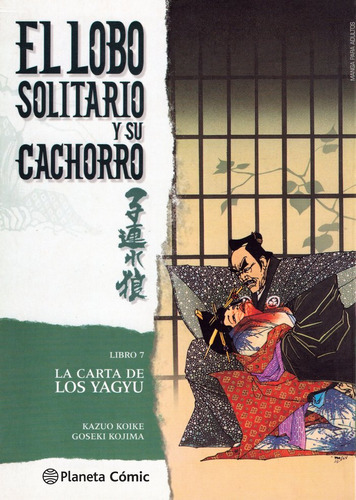 Lobo Solitario Y Su Cachorro 7 - Koike,kazuo/kojima,goseki