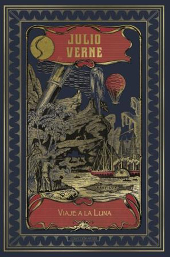 Imagen 1 de 1 de Viaje A La Luna / Julio Verne / Hetzel