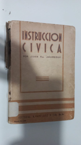 Instrucción Cívica Jáuregui Kapelusz 1936