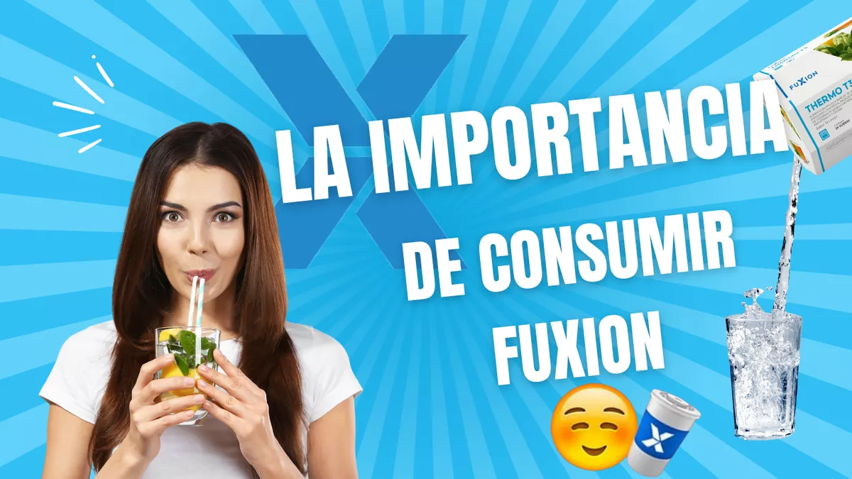 ¡Despierta tu potencial con Fuxion!