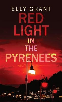 Libro Red Light In The Pyrenees - Elly Grant