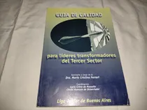 Comprar Guia De Calidad Para Lideres Transformadores Del Tercer Sect