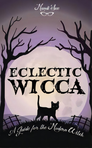 Eclectic Wicca, De Mandi See. Editorial Mango Media, Tapa Blanda En Inglés