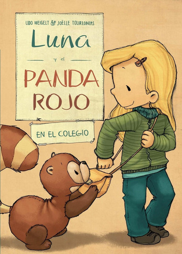 Libro: Luna Y El Panda Rojo En El Colegio. Weigelt, Udo. Ede
