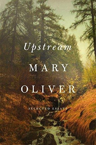 Upstream: Selected Essays - (libro En Inglés)