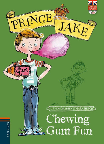 Chewing Gum Fun - Prince Jake, De Mongredien, Sue. Editorial Edelvives, Tapa Blanda En Inglés Internacional, 2017