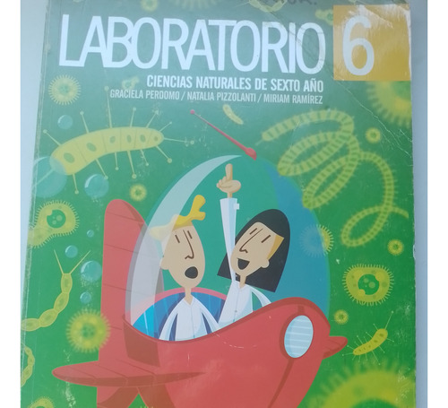 Laboratorio 6 - Ciencias Naturales 6to - Perdomo, Pizzolanti