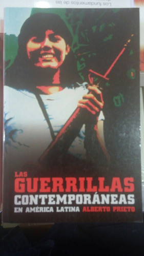 Las Guerrillas Contemporaneas En America Latina