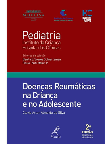 Doenças Reumáticas Na Criança E No Adolescente 2ª Edição, De Almeida Da Silva, Clovis Artur. Editora Manole, Capa Mole, Edição 3ª Edição Em Português, 2018