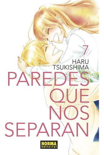 Paredes Que Nos Separan 7, De Haru Tsukishima. Editorial Norma Editorial, S.a., Tapa Blanda En Español