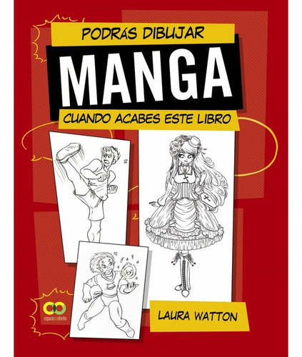 Podrás Dibujar Manga Cuando Acabes Este Libro, De L.watton. Editorial Anaya Multimedia, Tapa Dura En Castellano