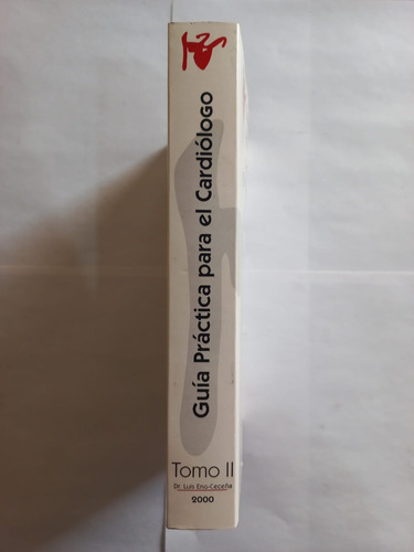 Guía Rápida Para El Cardiólogo - Tomo I & Ii - 4ta Ed (Usado)