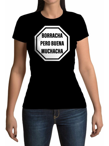 Playera Borracha Pero Buena Muchacha Dama 