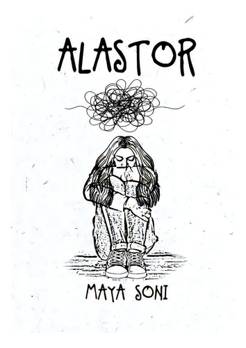 Alastor, De Soni, Maya. Editorial Tellwell Talent, Tapa Blanda En Inglés