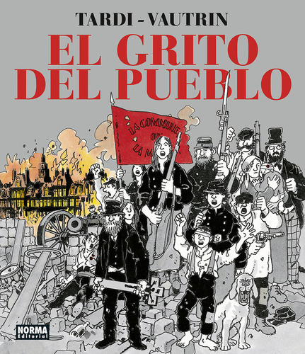 El Grito Del Pueblo Ed Integral - Tardi/vautrin