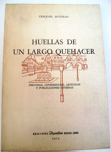 Huellas De Un Largo Quehacer Bustillo Bariloche 1972 Boedo