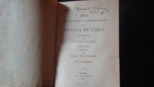 El Vocabulario Y Confesionario De La Lengua De Chile