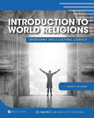 Introduction To World Religions : Upgrading One's Cultura...