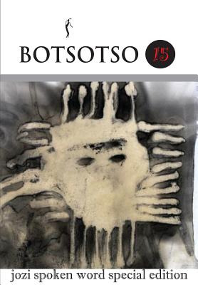 Libro Botsotso 15: Jozi Spoken Word Special Edition - Bot...