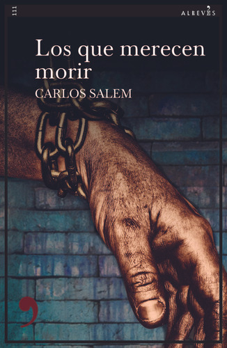 Los Que Merecen Morir - Salem,carlos