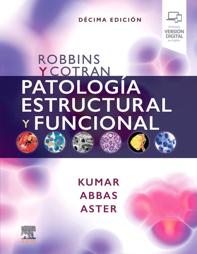 Robbins Y Cotran Patologia Estructural Y Funcional N;e