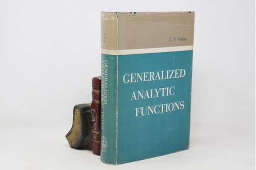 Vekua - Generalized Analytic Functions  Matemática En Inglés