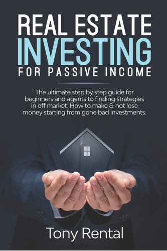 Libro: En Ingles Real Estate Investing For Passive Income: