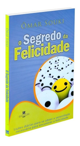 Segredo Da Felicidade (o)