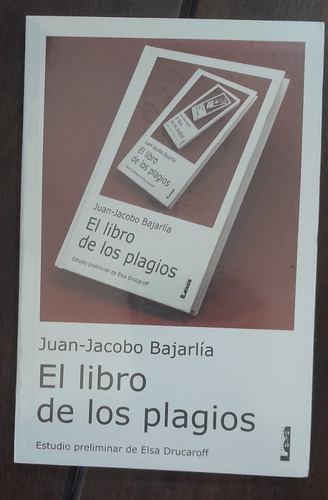 Juan Jacobo Bajarlía El Libro De Los Plagios       °