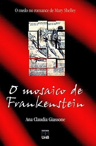 Zz-mosaico De Frankenstein,o, De Giassone. Editora Unb, Capa Mole, Edição 1 Em Português, 2021