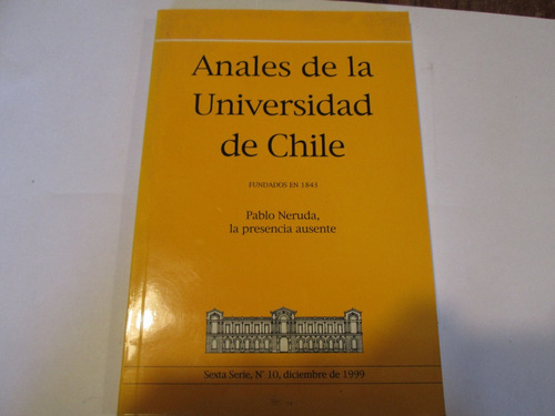 Anales De La Universidad De Chile Diciembre 1999 Neruda