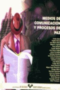 Libro Medios De Comunicación Y Procesos De Paz