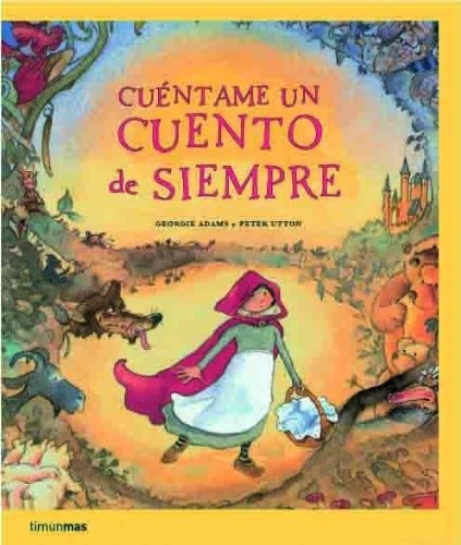 Cuéntame Un Cuento De Siempre (recopilatorios De Cuentos Clá