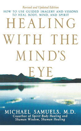 Libro Healing With The Mind's Eye: How To Use Guided Imag...