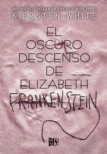 Oscuro Descenso De Elizabeth Frankenstein, De Kiersten White. Editorial V&r En Español