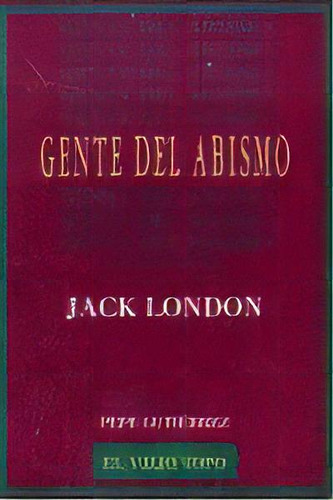 Gente Del Abismo, De London, Jack. Editorial El Viejo Topo, Tapa Blanda En Español