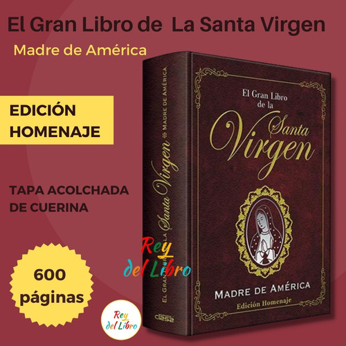 El Gran Libro De La Santa Virgen- Vírgenes De Toda América