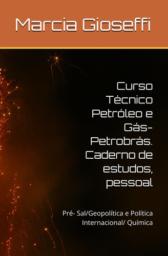 Cod/blhg Curso Técnico Petróleo E Gás- Petrobrás. Caderno De