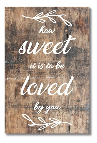 Tiukiu Letrero Boda Madera Texto Ingl  How Sweet It Is Be X