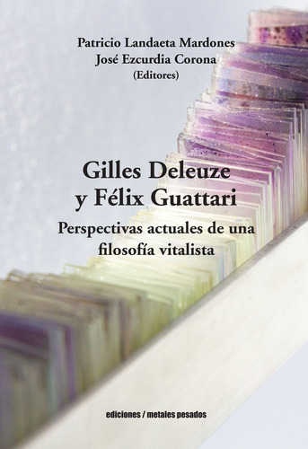 Gilles Deleuze Y Félix Guattari - Vv.aa