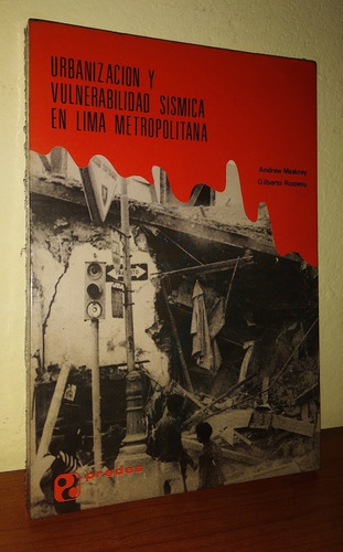 Urbanización Y Vulnerabilidad Sísmica En Lima Metropolitana 