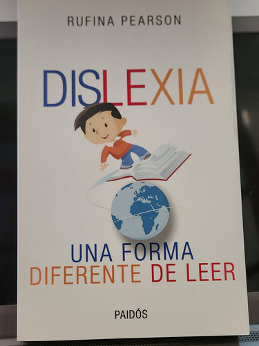 Dislexia. Una Forma Diferente De Leer. Rufina Pearson