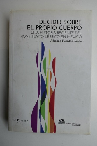 Decidir Sobre El Propio Cuerpo: Una Historia Reciente Dec122