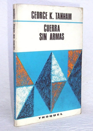 Guerra Sin Armas Tanham Vietnam Sudeste Asiático /cs Troquel