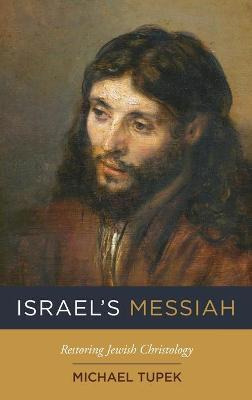 Libro Israel's Messiah - Michael Tupek