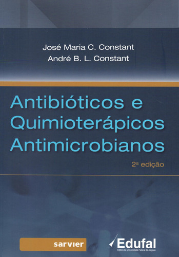 Antibióticos e quimioterápicos antimicrobianos, de stant, José Maria. Editorial Sarvier Editora de Livros Médicos Ltda, capa mole em português, 2015